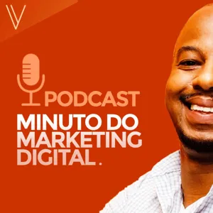 Episode 4: Marketing Digital Carreiras e Desafios