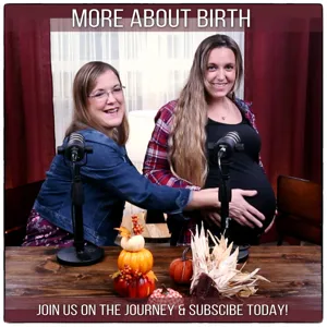 More About Birth Episode Eighteen: The Poop Podcast