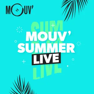 Mouv' Summer Live Spéciale Classique ( Mouv’ Live Show)