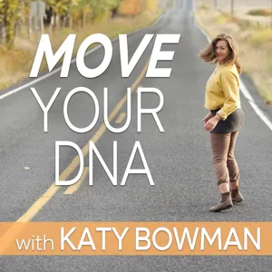 Ep 82: Between the Lines, And That's What Move Your DNA is All About!