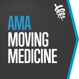 How the AMA is fighting for physicians and patients in Washington, Part II