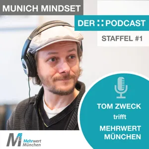 Munich Mindset mit Thomas Weber