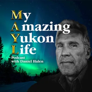 #026 - The Life and Times of Hank Karr - Yukon's True North Balladeer