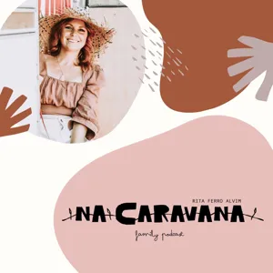 N'A Caravana com Inês Lopes Gonçalves #37 A arrecadação da avó, Gémeos e Música