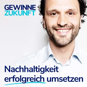 Einfach erklärt: Die EU Taxonomie - ein strategischer Unternehmensvorteil I Gäste: Patricia Moock & Oliver Thissen