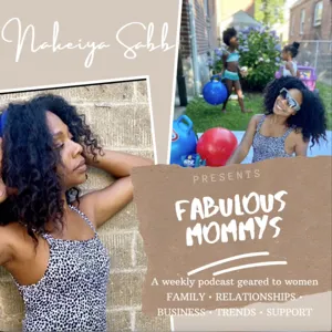 Fabulous Mommys Podcast - Intro - Allow me to introduce myself!