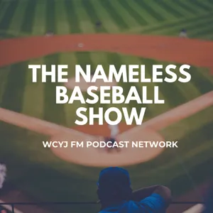 Nameless Baseball Show (Episode 1)