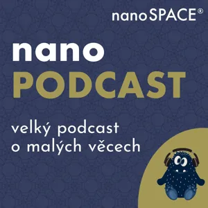 #9 David Pařízek: Dokonalé spacáky s nanomembránou