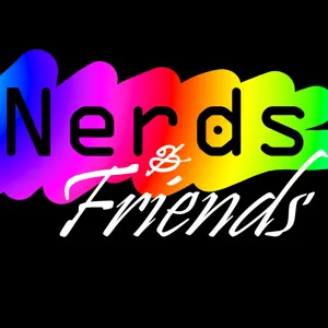 Nerds & Friends: Into & Across the Spider-Verse!