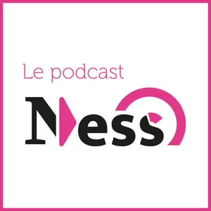 NESS#06 - Ep.3 - La transition c'est la santé !