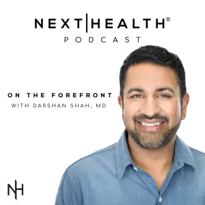 Next|Health Forefront Podcast Series - Ep #12 - Cleanse Your Lifestyle w/ Elissa Goodman