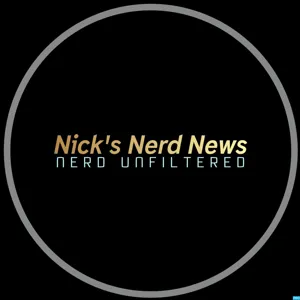 Nick's Nerd News