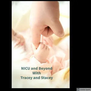 Podcast #48 Finding a Pediatrician For Your Premature Infant