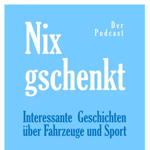 Nix gschenkt 19: Günther Knobloch Teil 2 (von 2)