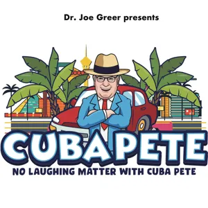 Episode 27 Cuba Pete's Flashback with Soledad O’Brien