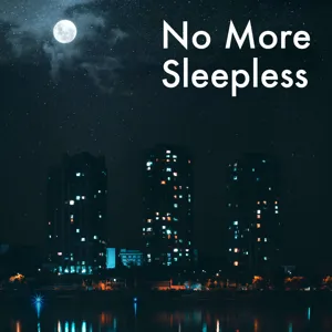 Ep 025 - Move to/for Better Sleep