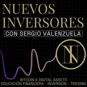 Presentación del Podcast Nuevos Inversores