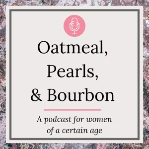 Oatmeal, Pearls, & Bourbon