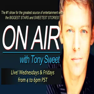 On Air With Tony Sweet - April 22, 2015