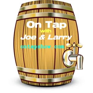 On Tap With Joe & Larry - Important Announcement