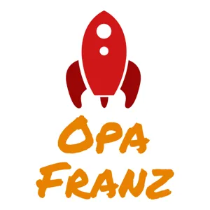 Opa Franz Podcast – Folge 19