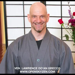 The Nature of Not Knowing: a dharma talk by Lawrence Do'an Grecco