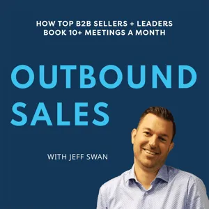 Outbound Sales Playbook 53: Build Good Habits