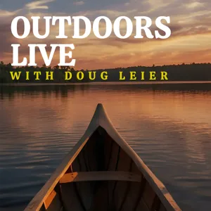 Doug Leier Outdoors Live-March 9, 2024