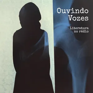 Ouvindo Vozes #005 - Paixão 2