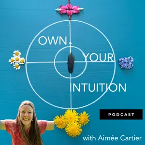 07. Deciphering intuitive messages + what science has to do with it