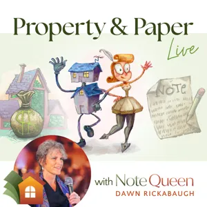 Owner Financing & Note Investing Podcast with Dawn Rickabaugh