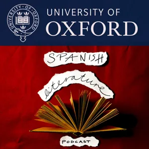 Trailer: Oxford Spanish Literature Podcast