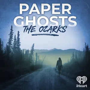 Introducing - Paper Ghosts Season 4: The Ozarks