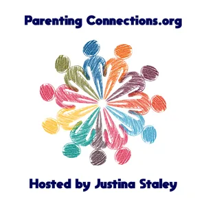 Parenting Connections Ep. 06 w/ Joan Means