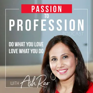 013#: Passion To Profession: Coach Betty Kempa on Career Coaching and building Personal Brand