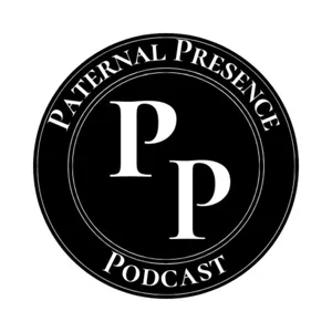 Paternal Presence Podcast Ep 36 Joel Rodriguez "Latino Dad"