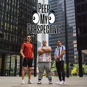 FLOW BROZZZ AND TOXIC FILLY CULTURE | PeepMyPerspective EPISODE 17