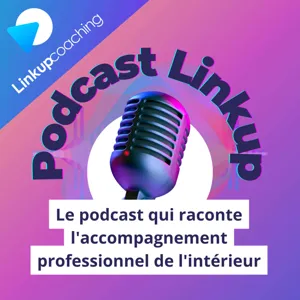 Coaching Scolaire et Coaching en entreprise, avec Hélène Richir : Podcast Linkup, sixième épisode