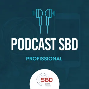 Pré-DM - cobertura congresso SBD - Fernando Valente e Sérgio Vencio  - #Podcast 254