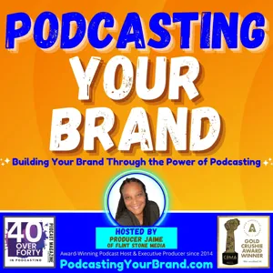 Podcasting Your Brand