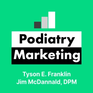 Marketing the Practice, Not the Podiatrists