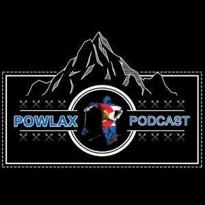 POWLAX Podcast July 22nd