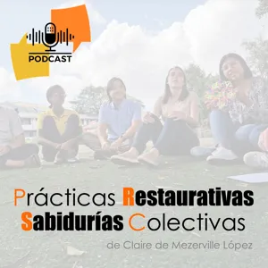 Justicia Restaurativa con Marisol Ramírez Sánchez