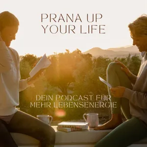 #130 PRANA Formel #2 • wie du mit Achtsamkeit ins Spüren kommen kannst