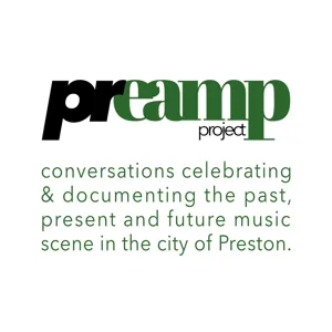 Episode 10 : Preamp Project - In Conversation With Helen May and John Watkins (The Helen May Band)