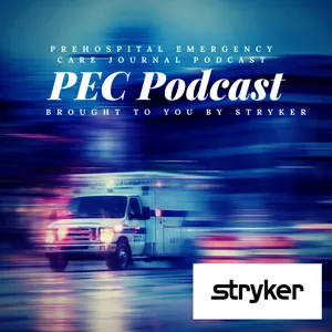 PEC podcast: Episode 117 Deep Dive of Prehospital perspectives on End of Life OMD