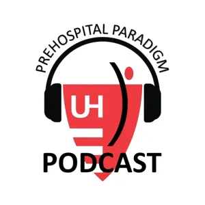 Prehospital Paradigm Podcast, Episode 15 - Post ROSC Live