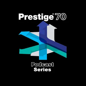 6 - Prestige 70 Podcast: Featuring Chick Corea