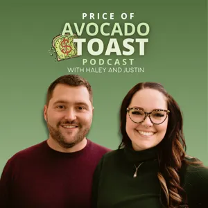 Episode 025: Avocado Toast Is on Today's Menu