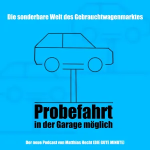 Probefahrt in der Garage möglich - Folge 0 Teaser